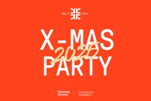 Startup Community X-mas Party | Gateway Factory x Collective Incubator