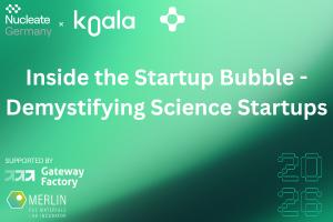 Inside the Startup Bubble - Demystifying Science Startups